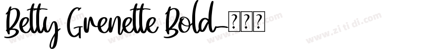 Betty Grenette Bold字体转换